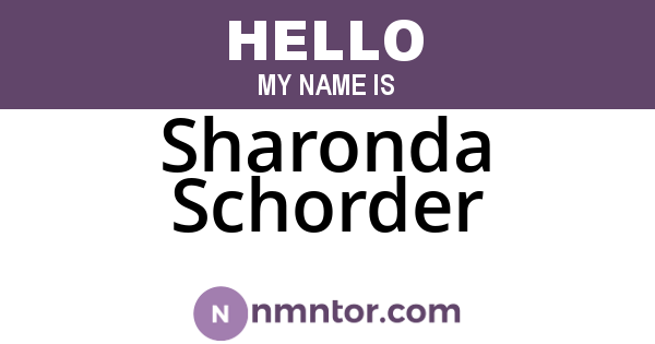 Sharonda Schorder