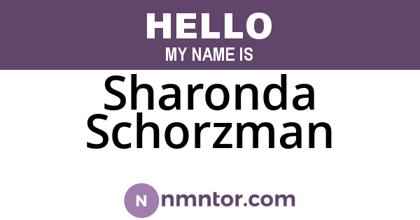 Sharonda Schorzman