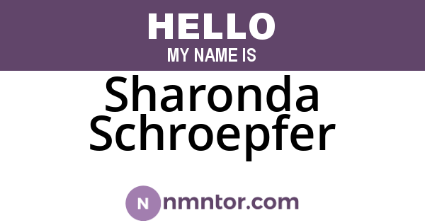 Sharonda Schroepfer