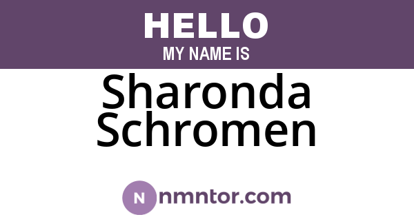Sharonda Schromen