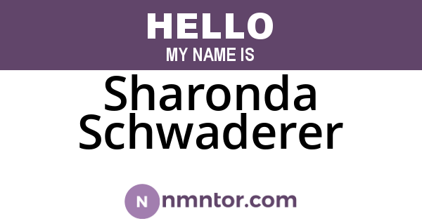 Sharonda Schwaderer