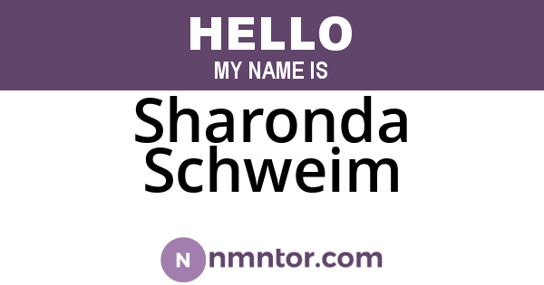 Sharonda Schweim