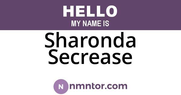 Sharonda Secrease