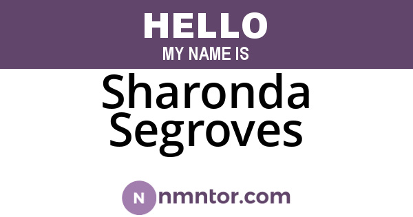 Sharonda Segroves