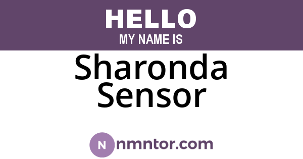 Sharonda Sensor