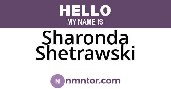 Sharonda Shetrawski