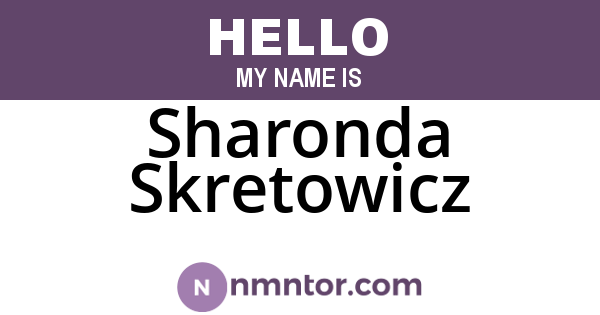 Sharonda Skretowicz