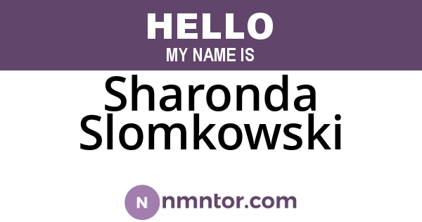 Sharonda Slomkowski