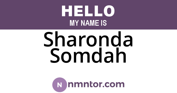Sharonda Somdah