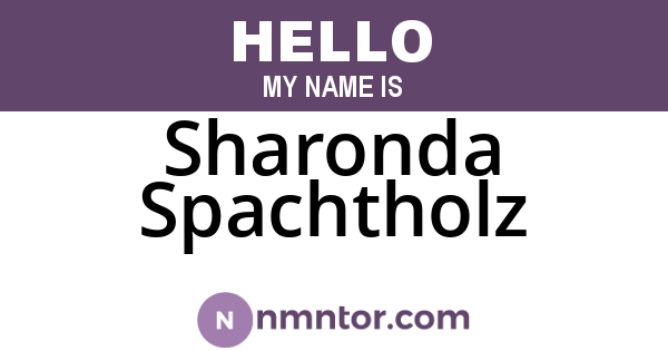 Sharonda Spachtholz