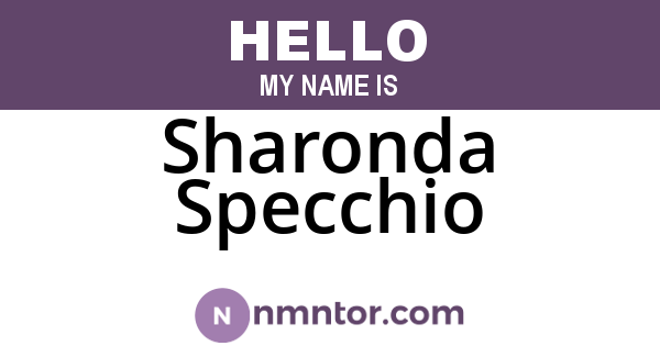 Sharonda Specchio