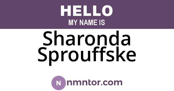 Sharonda Sprouffske