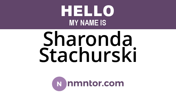 Sharonda Stachurski