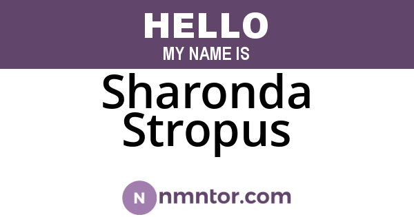 Sharonda Stropus