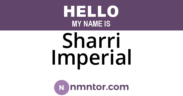 Sharri Imperial