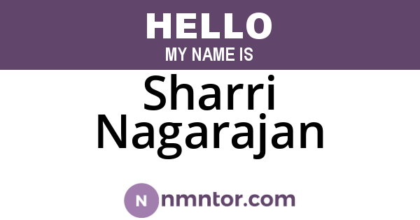 Sharri Nagarajan