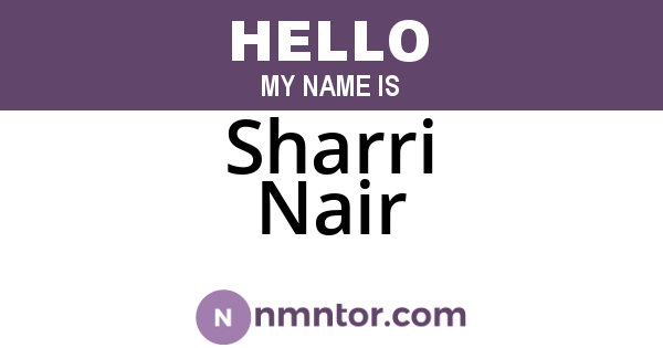 Sharri Nair