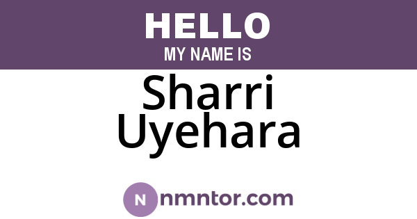 Sharri Uyehara