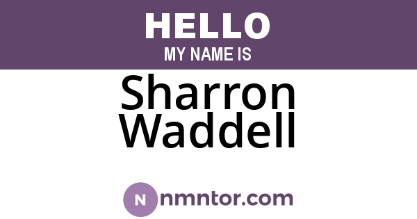 Sharron Waddell