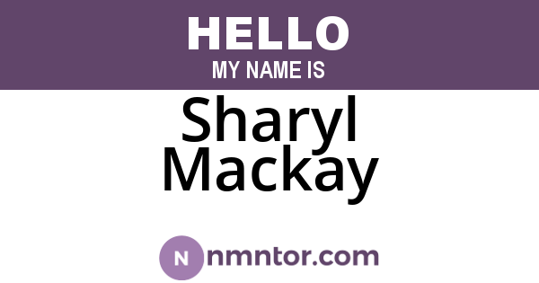 Sharyl Mackay
