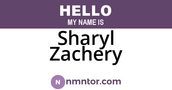 Sharyl Zachery