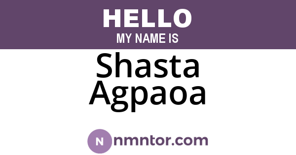 Shasta Agpaoa