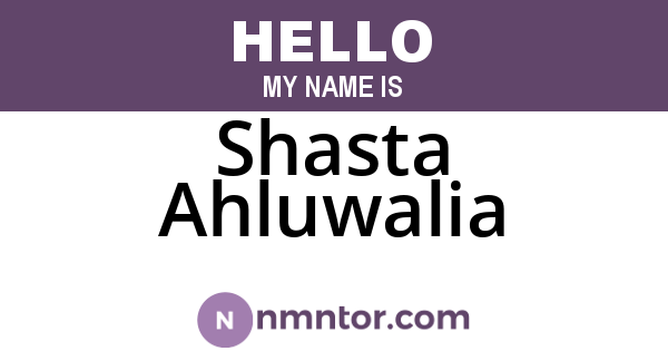 Shasta Ahluwalia