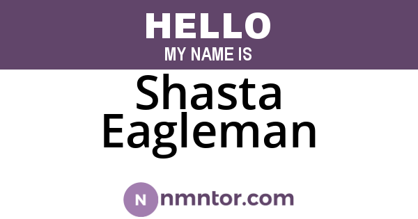 Shasta Eagleman