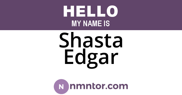 Shasta Edgar
