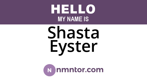 Shasta Eyster