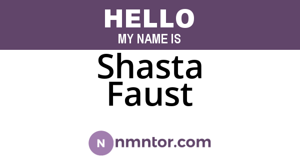 Shasta Faust