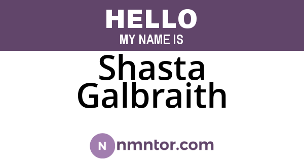 Shasta Galbraith