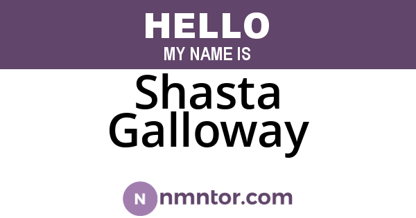Shasta Galloway
