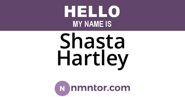Shasta Hartley