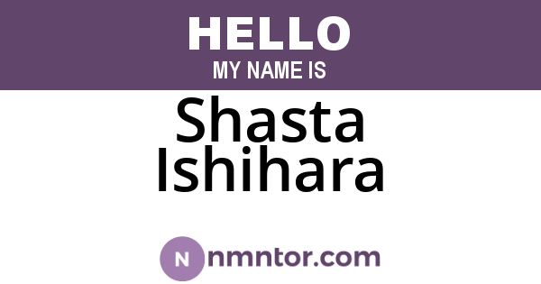 Shasta Ishihara