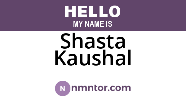 Shasta Kaushal