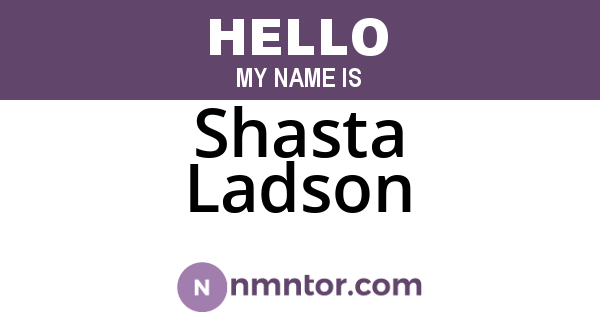 Shasta Ladson