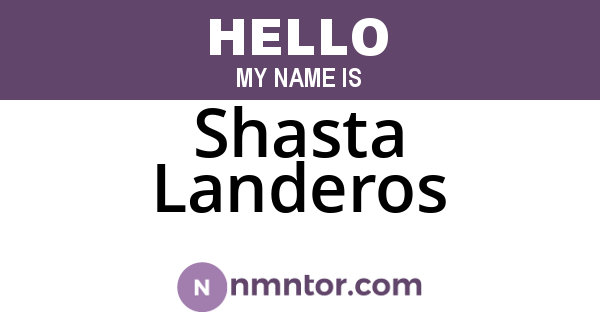 Shasta Landeros