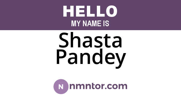 Shasta Pandey