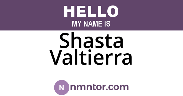 Shasta Valtierra