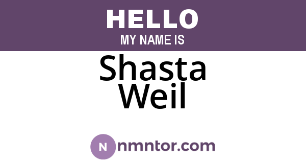 Shasta Weil