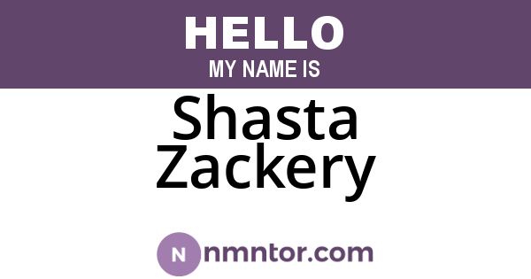 Shasta Zackery