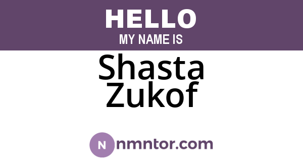Shasta Zukof