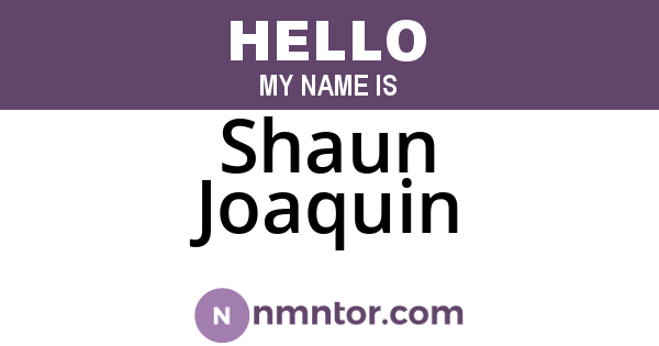 Shaun Joaquin