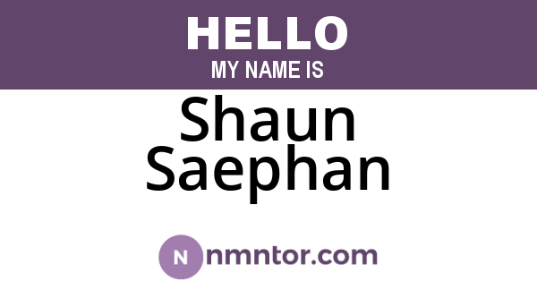 Shaun Saephan