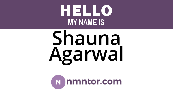 Shauna Agarwal
