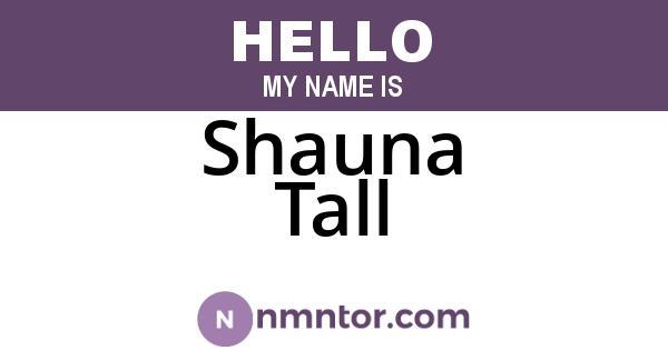 Shauna Tall
