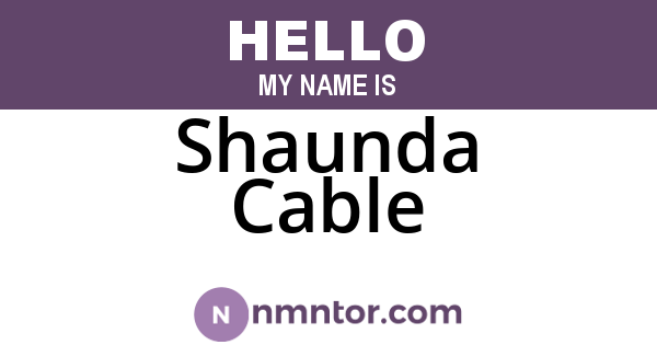Shaunda Cable