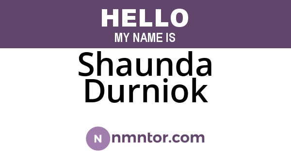 Shaunda Durniok