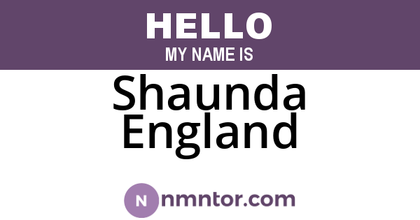 Shaunda England